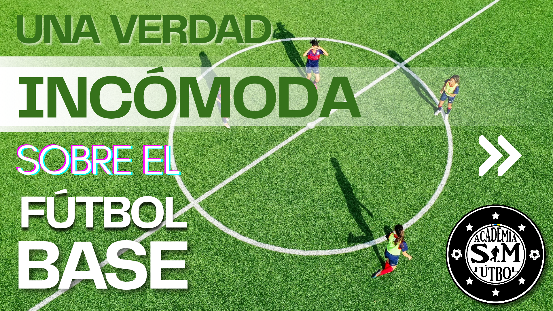 Nuevo episodio: “La verdad incómoda sobre los entrenamientos en fútbol base”